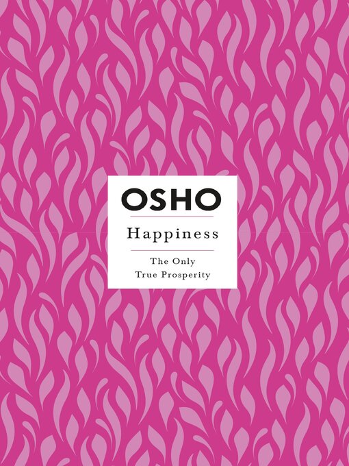 Title details for Happiness by Osho - Wait list